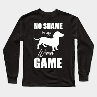 No Shame Funny Dachshund Wiener Dog Meme T-shirt Long Sleeve T-Shirt